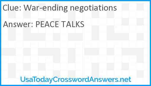 War-ending negotiations Answer