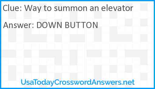 Way to summon an elevator Answer