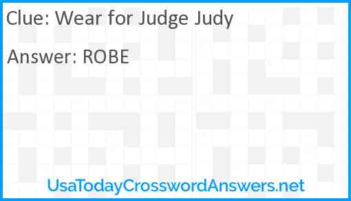 Wear for Judge Judy Answer