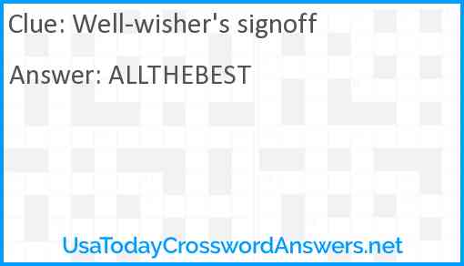 Well-wisher's signoff Answer