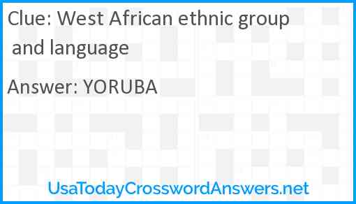 West African ethnic group and language Answer