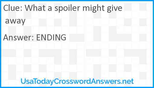 What a spoiler might give away Answer