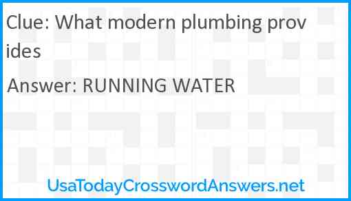 What modern plumbing provides Answer