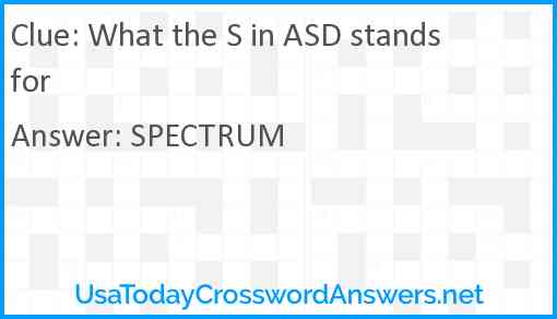 What the S in ASD stands for Answer