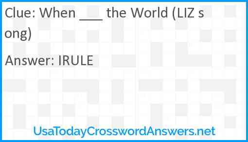 When ___ the World (LIZ song) Answer