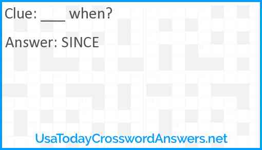___ when? Answer