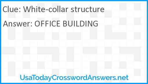 White-collar structure Answer