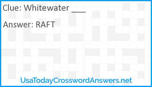 Whitewater ___ Answer
