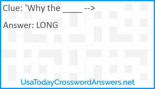 'Why the ____ --> Answer