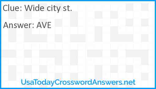 Wide city st. Answer