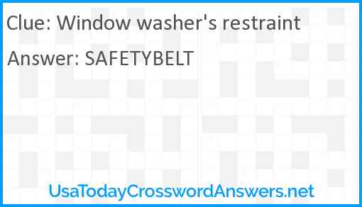 Window washer's restraint Answer