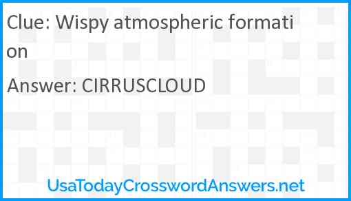 Wispy atmospheric formation Answer
