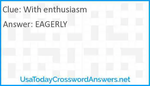 With enthusiasm Answer