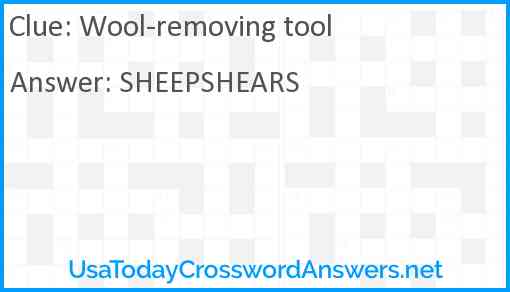 Wool-removing tool Answer