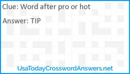 Word after pro or hot Answer