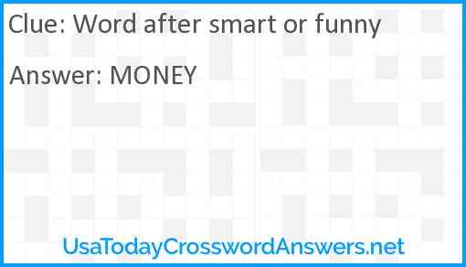 Word after smart or funny Answer