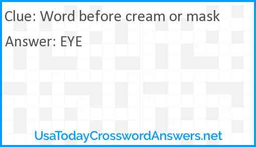 Word before cream or mask Answer