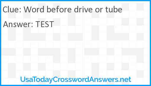 Word before drive or tube Answer