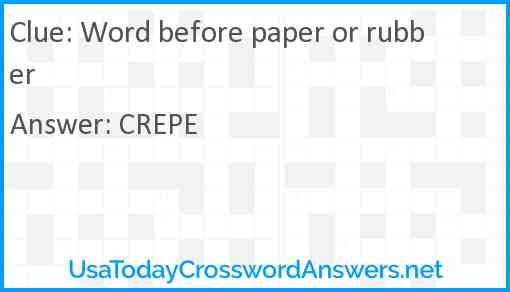 Word before paper or rubber Answer