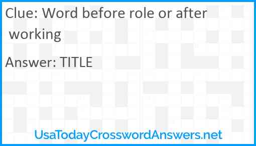 Word before role or after working Answer
