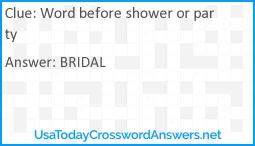 Word before shower or party Answer