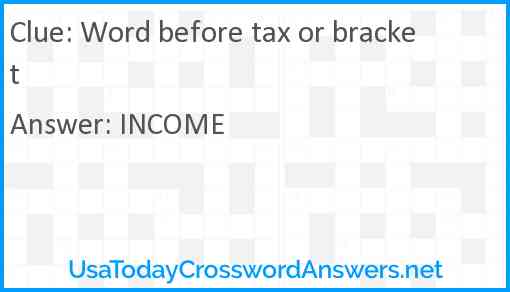 Word before tax or bracket Answer