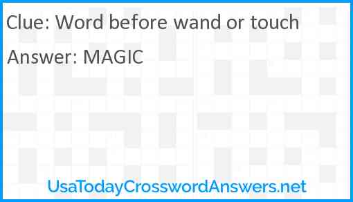 Word before wand or touch Answer