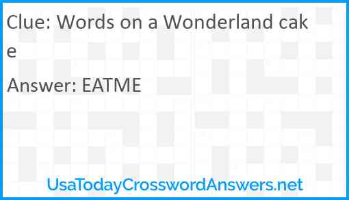 Words on a Wonderland cake Answer