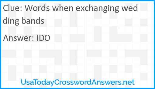 Words when exchanging wedding bands Answer