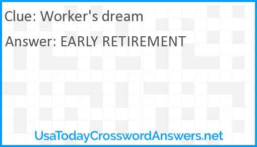 Worker's dream Answer
