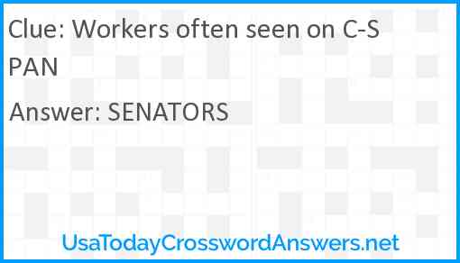 Workers often seen on C-SPAN Answer
