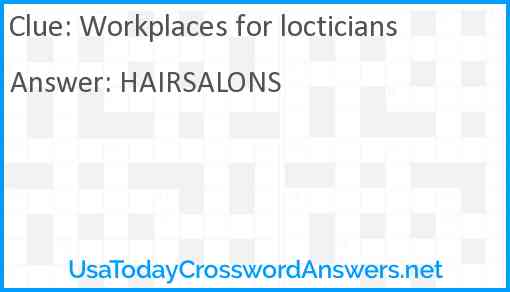 Workplaces for locticians Answer