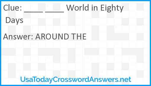 ____ ____ World in Eighty Days Answer