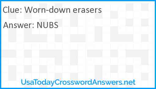 Worn-down erasers Answer