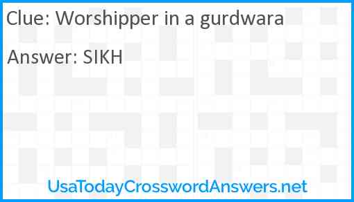Worshipper in a gurdwara Answer