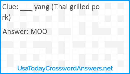 ___ yang (Thai grilled pork) Answer
