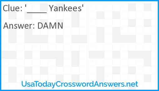 '____ Yankees' Answer