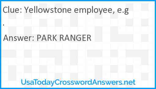 Yellowstone employee, e.g. Answer