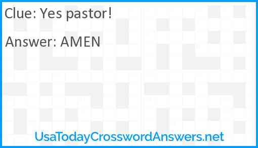 Yes pastor! Answer