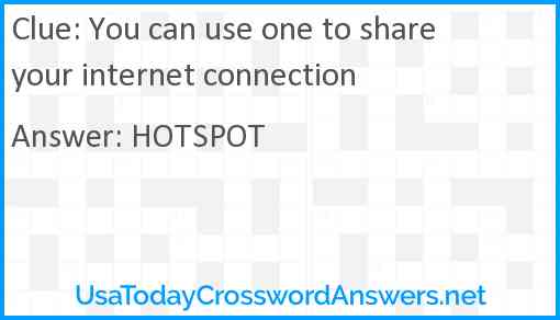 You can use one to share your internet connection Answer
