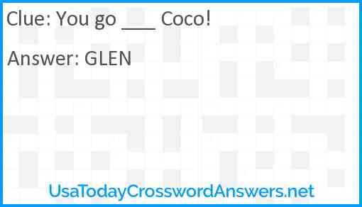 You go ___ Coco! Answer