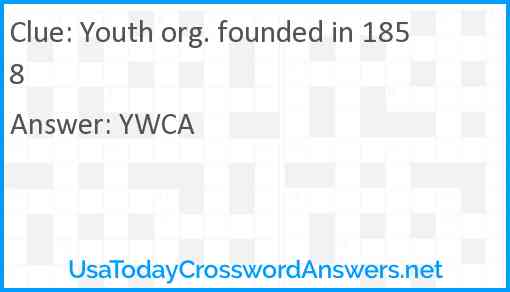 Youth org. founded in 1858 Answer