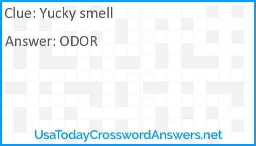 Yucky smell Answer