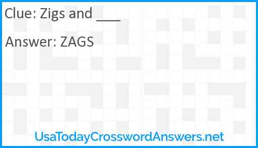 Zigs and ___ Answer